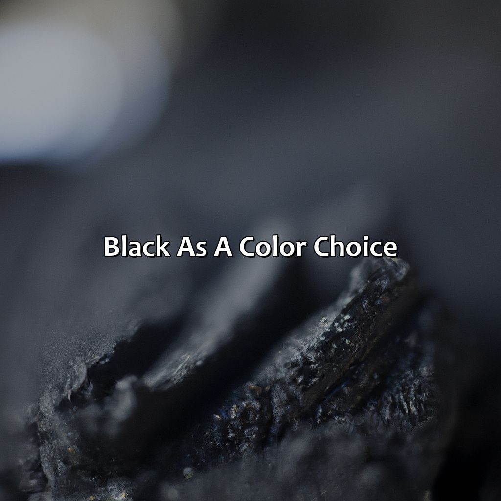 Black As A Color Choice  - What Makes Black Color, 