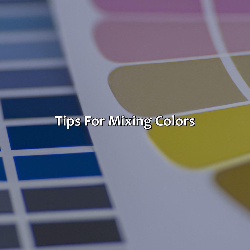 Tips For Mixing Colors  - What Two Color Make Green, 