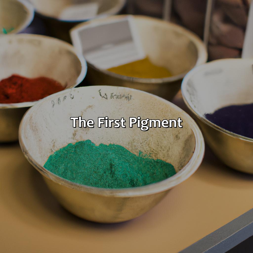 The First Pigment  - What Was The First Color, 