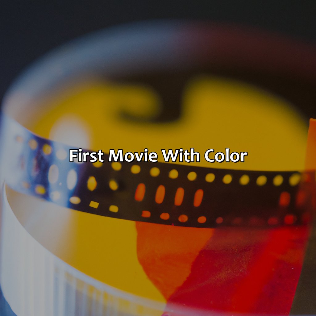 First Movie With Color - What Was The First Movie In Color And Sound, 