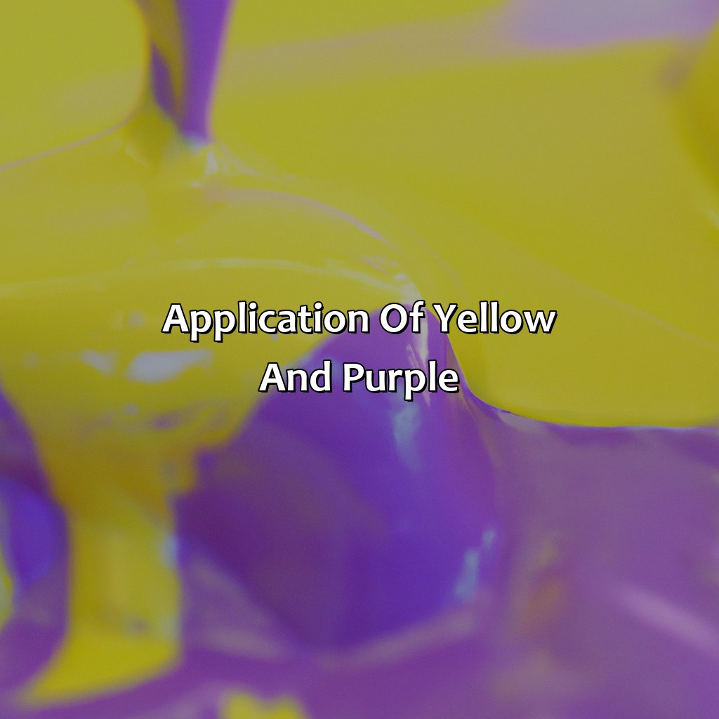 Application Of Yellow And Purple  - Yellow And Purple Make What Color, 
