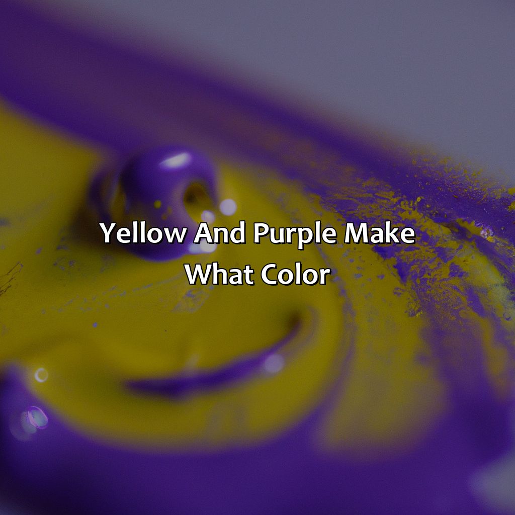 Yellow And Purple Make What Color - colorscombo.com